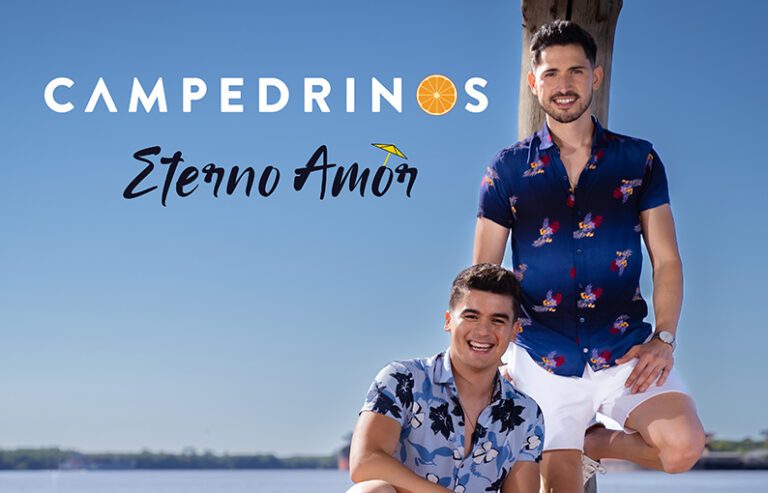 ETERNO AMOR: Así llama Campedrinos a su nuevo clip que presentan aquí y ya anticipa, un exitazo del verano 2022